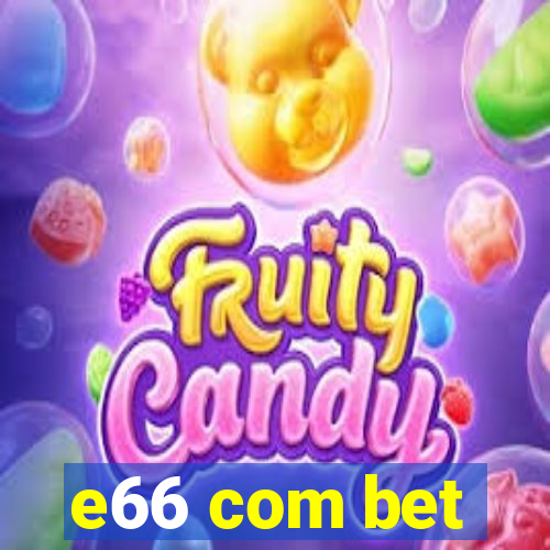 e66 com bet